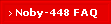 Noby-448 FAQ