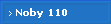Noby 110