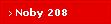 Noby 208
